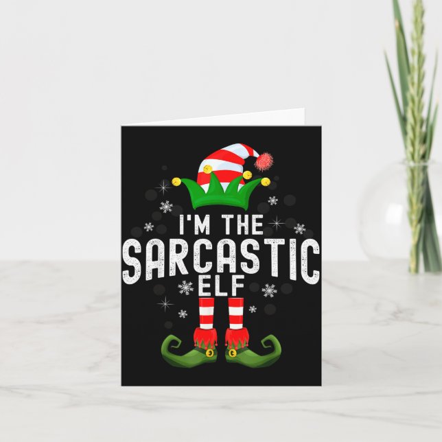 I'm The Sarcastic Elf Christmas Family Pjs Costume Card (Front)