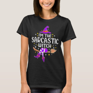 I'm The Sarcastic Witch Halloween Matching Group C T-Shirt