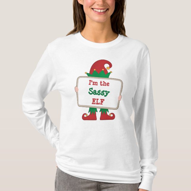 I'm The Sassy Elf | Personalized Christmas Elf T-Shirt (Front)