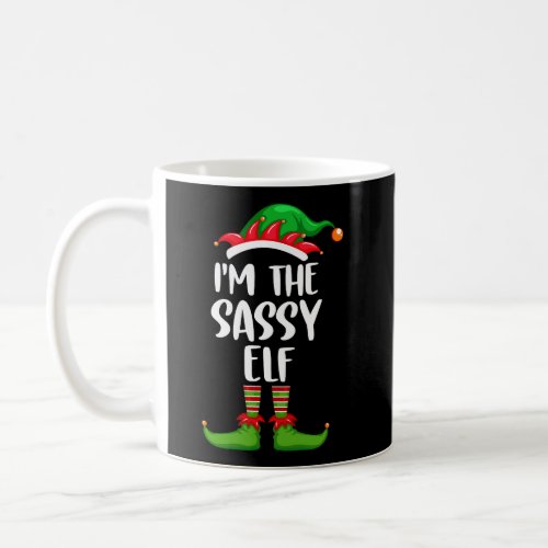 IM The Sassy Elf Shirt Matching Family Group Chri Coffee Mug