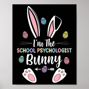 I'm The School Psychologist Bunny Matching Family  Poster