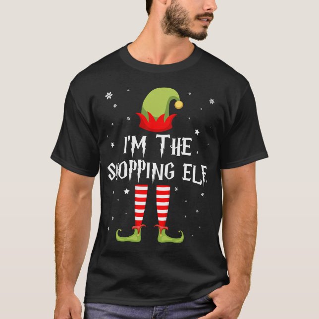 I'm The Shopping Elf Funny Xmas T-Shirt (Front)