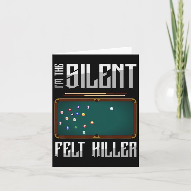 Im The Silent Felt Killer Snooker Pool Billiards P Card (Front)