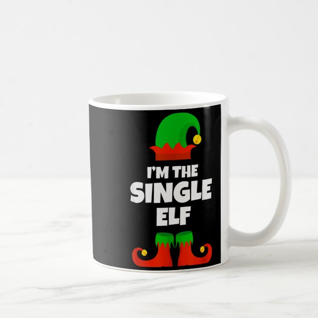 I'm The Single Elf Family Pajama Christmas Funny  Coffee Mug (Right)