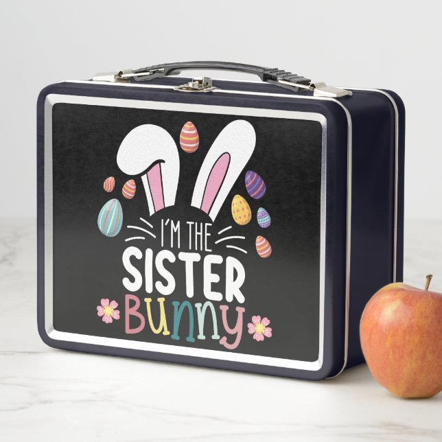I'm The Sister Bunny Easter Family Matching Metal Lunch Box (In Situ)