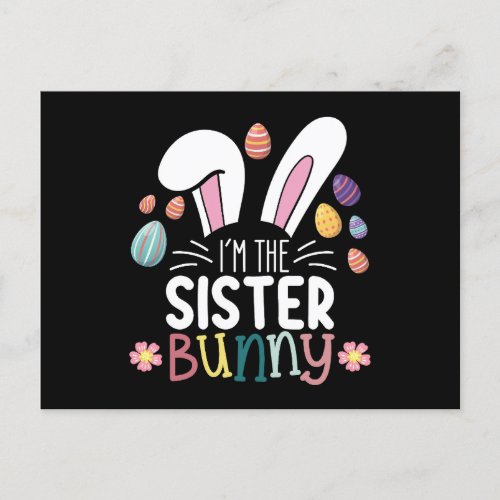 Im The Sister Bunny Easter Family Matching Postcard