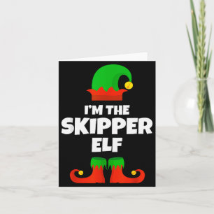 I'm The Skipper Elf Family Pajama Christmas Funny Card