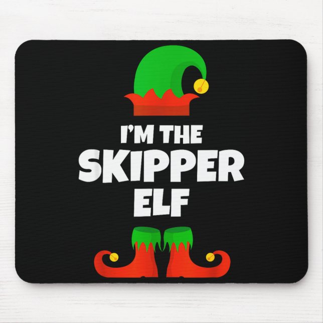 I'm The Skipper Elf Family Pajama Christmas Funny  Mouse Pad (Front)