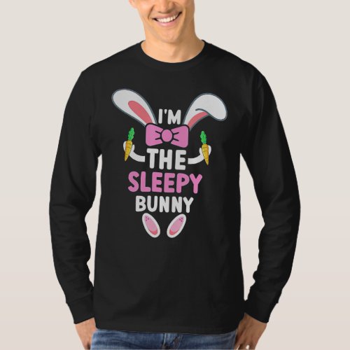 Im The Sleepy Bunny  Easter Day T_Shirt