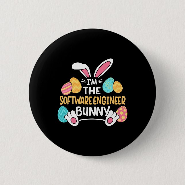 Im The Software Engineer Bunny Developer Easter  Button (Front)