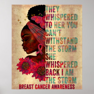 Im The Storm Black Women Breast Cancer Survivor Pi Poster