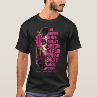 Im The Storm Black Women Breast Cancer Warrior Pin T-Shirt