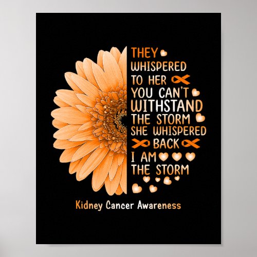 Im The Storm Kidney Cancer Awareness Month Orange  Poster
