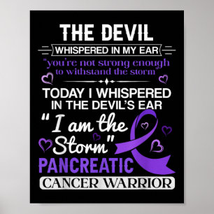 Im The Storm Pancreatic Cancer Awareness Poster