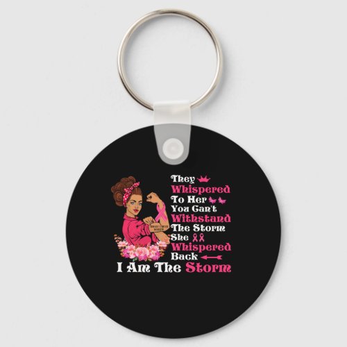 Im The Storm Strong Women Breast Cancer Warrior Keychain