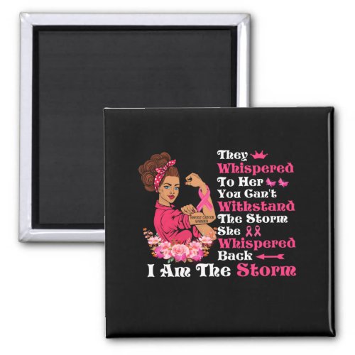 Im The Storm Strong Women Breast Cancer Warrior Magnet