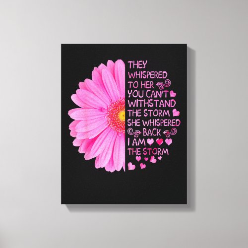 Im The Storm Strong Women Breast Cancer Warrior P Canvas Print