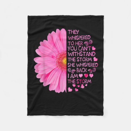 Im The Storm Strong Women Breast Cancer Warrior P Fleece Blanket
