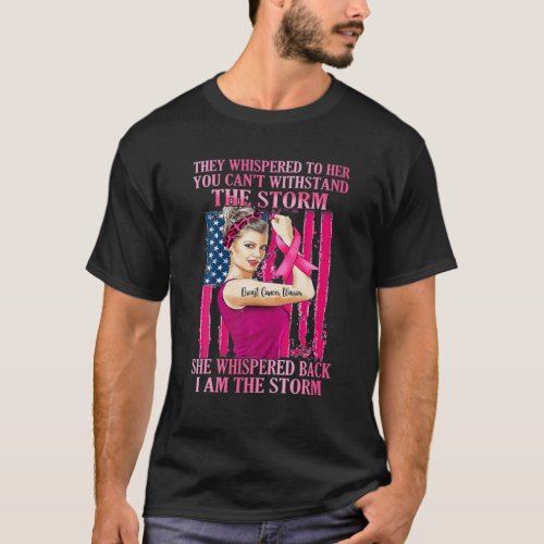 Im The Storm Strong Women Breast Cancer Warrior P T_Shirt