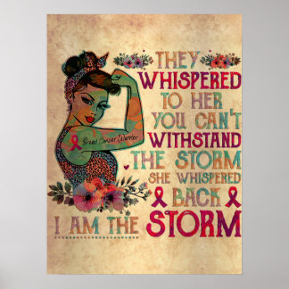 Im The Storm Strong Women Breast Cancer Warrior Pi Poster