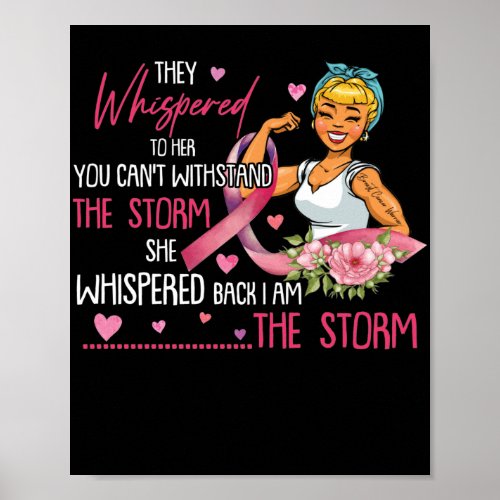Im The Storm Strong Women Breast Cancer Warrior Poster