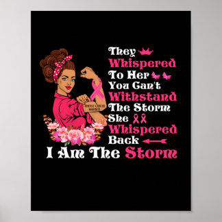 I'm The Storm Strong Women Breast Cancer Warrior Poster