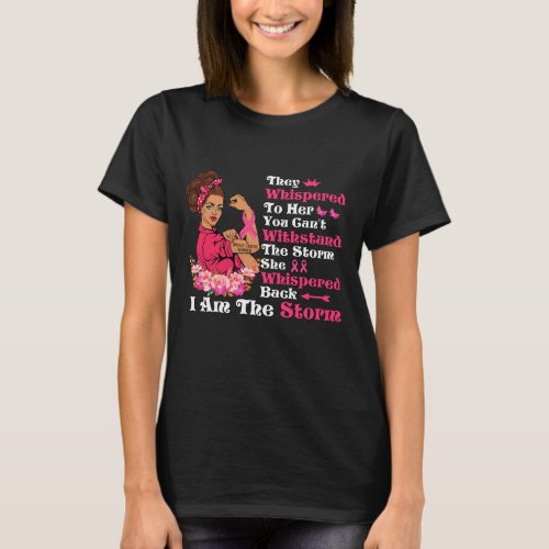 Im The Storm Strong Women Breast Cancer Warrior T_Shirt