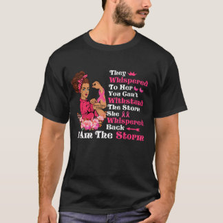 I'm The Storm Strong Women Breast Cancer Warrior T-Shirt