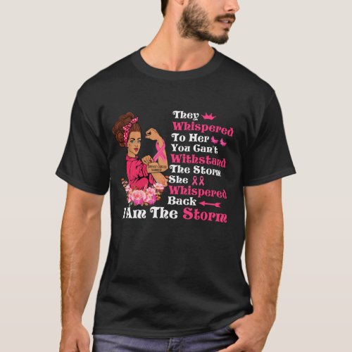 Im The Storm Strong Women Breast Cancer Warrior T_Shirt