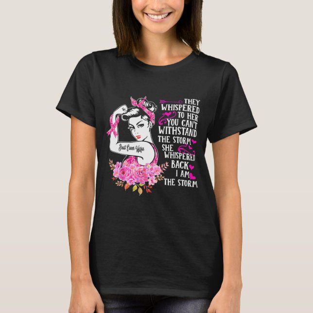 I'm The Storm Strong Women Breast Cancer Warrior T-Shirt (Front)
