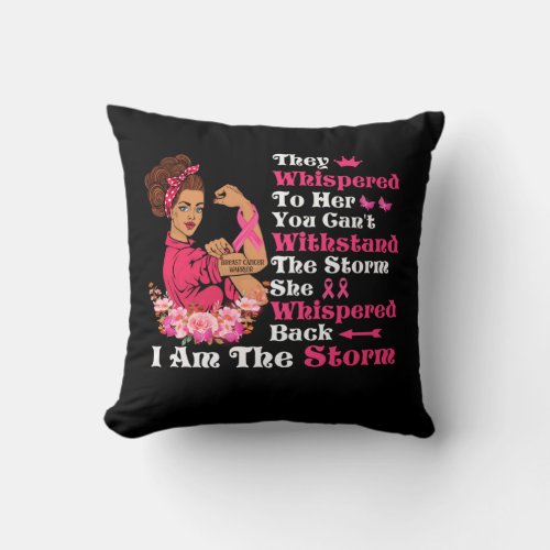 Im The Storm Strong Women Breast Cancer Warrior Throw Pillow