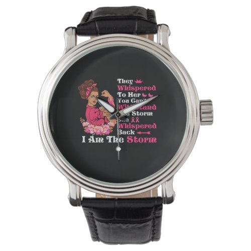 Im The Storm Strong Women Breast Cancer Warrior Watch