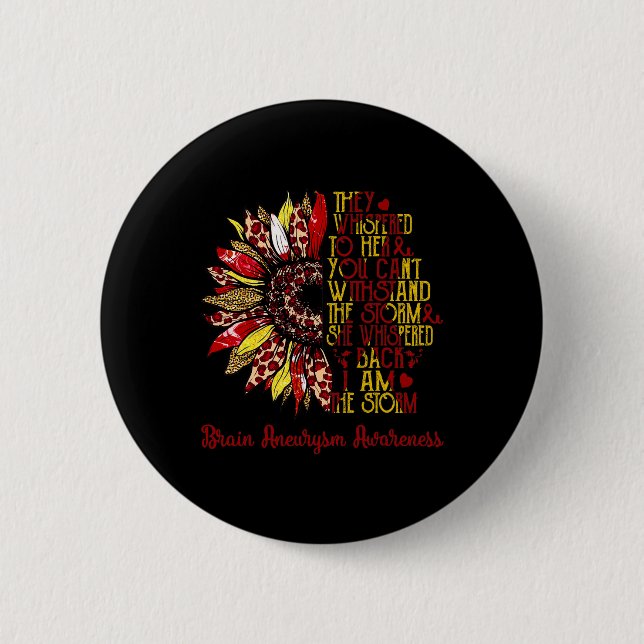 I'm The Storm Sunflower Leopard Brain Aneurysm War Button (Front)