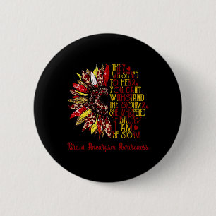 I'm The Storm Sunflower Leopard Brain Aneurysm War Button