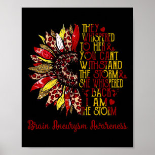 I'm The Storm Sunflower Leopard Brain Aneurysm War Poster