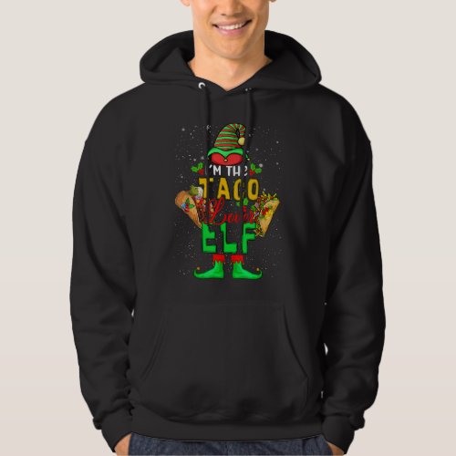 Im The Taco Lover Elf Xmas Elf Costume Family  Hoodie