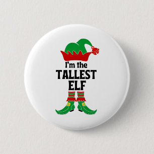 I'm The Tallest Elf Button
