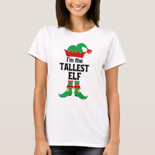 I'm The Tallest Elf T-Shirt