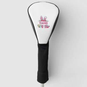 I'm The Teacher Bunny Easter Day Rabbit Golf Head Cover