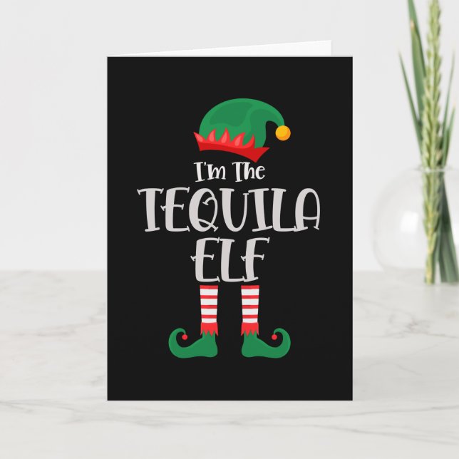 Im The Tequila Elf Matching Christmas Card (Front)