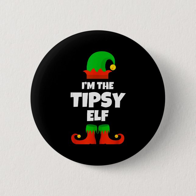 I'm The Tipsy Elf Family Pajama Christmas Funny  Button (Front)