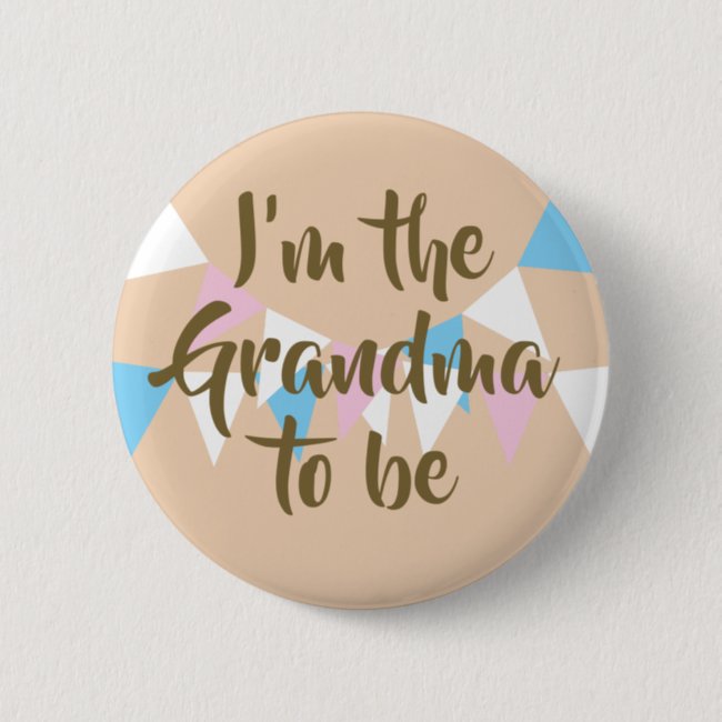 I'm the to be Bunting Baby Shower / Sprinke Pinback Button