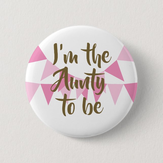 I'm the to be Pink Bunting Baby Shower / Sprinkle Button (Front)