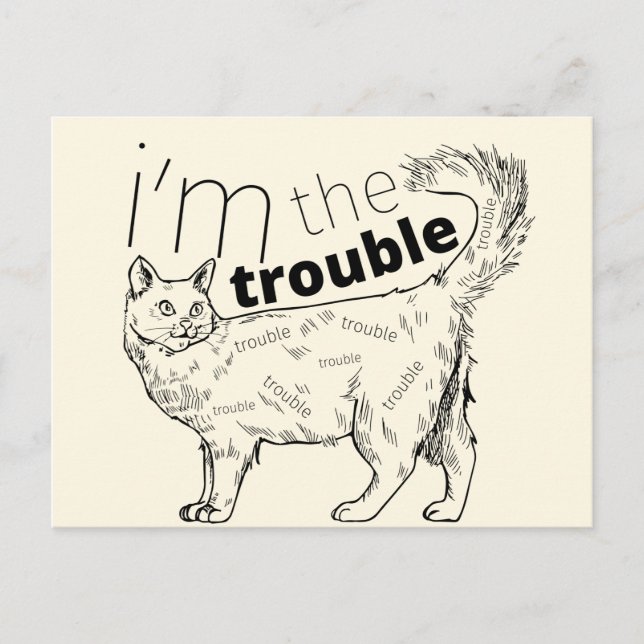 I'm the trouble funny cat - minimal black & cream postcard (Front)