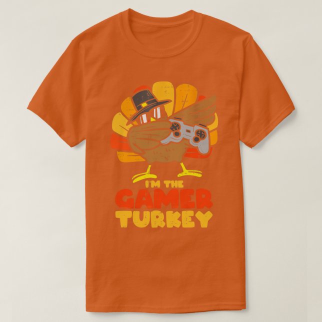 IM The Turkey Dabbing Turkey Gaming Controller Tha T-Shirt (Design Front)