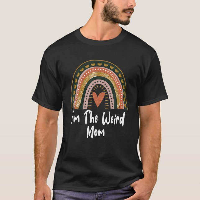 I'm The Weird Mom Cheetah Rainbow T-Shirt (Front)