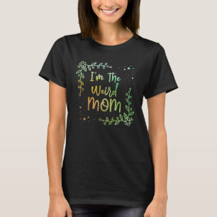 Im The Weird Mom Mother s Day Baseball Player Pare T-Shirt