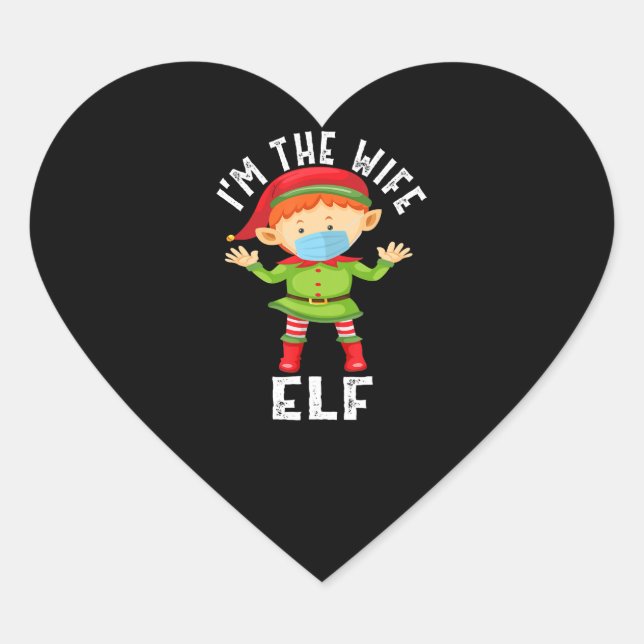 Im The Wife Elf Funny Christmas Gift Heart Sticker (Front)