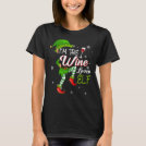 I'm The Wine Lover Elf Matching Family Christmas T-Shirt I'm The Wine Lover Elf Matching Family Christmas T-Shirt