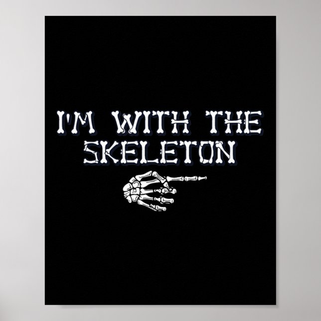 I'm The With Skeleton Halloween Costume Couples Ma Poster (Front)